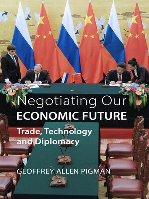cover image of Negotiating Our Economic Future
